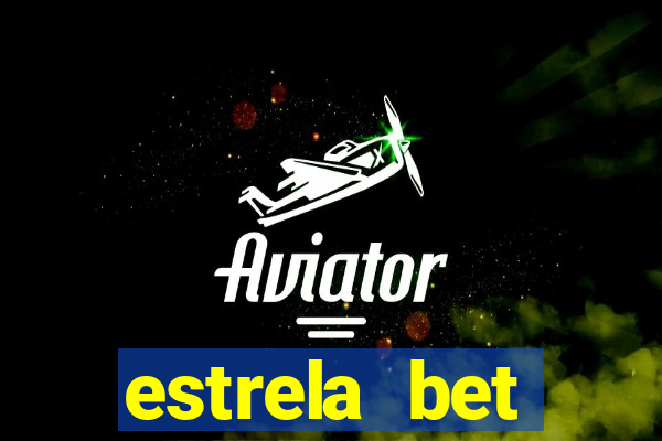 estrela bet download app